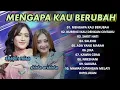 Download Lagu MENGAPA KAU BERUBAH - SHINTA ARSINTA \u0026 SHEPIN MISA - NIRWANA COMEBACK FULL ALBUM 2025