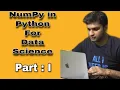 Tutorial Python NumPy Library for Data Science - Part1 Python programming for Beginners