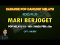 Download Lagu Mari Berjoget karaoke Koes Plus nada pria Bm