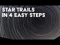 StarStaX Tutorial The EASIEST Way to Create Stunning Star Trails Images