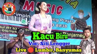 Download Kacu Biru || Voc. Siti Lengger || New Arista Music || Banjarnegara || Live 🔴 Lumbir, Banyumas MP3