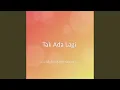 Download Lagu Tak Ada Lagi