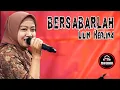 Download Lagu BERSABARLAH  - Lilin Herlina Ft. Iphank Sera  ( LIVE CONCERT Rumah Pak Eko Bas )  DHEHAN AUDIO
