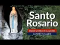 Download Lagu Santo Rosario di Lourdes oggi Lunedì 14 Luglio 2025 🔴 con Litanie Lauretane