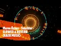 Merve Özbey - Tebrikler - SLOWED & REVERB (KAER MUSIC)