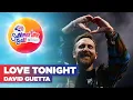 Download Lagu David Guetta - Love Tonight (Live at Capital's Summertime Ball 2022) | Capital