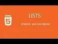 HTML Tutorial 11 LISTS Ordered and Unordered