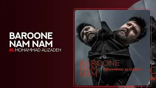                                                      محمد علیزاده   بارون نم نم دندنها