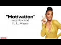 Kelly Rowland - Motivation ft. lil Wayne ~ (lyrics)