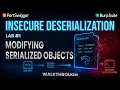 Modifying serialized objects Insecure Deserialization Lab PortSwigger 2026