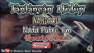 Download Tantangan Hidup Karaoke (Nasida Ria) | Nada Putri (Fm) | [Musik + Lirik] MP3