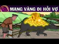 Download Lagu MANG VÀNG ĐI HỎI VỢ - TRUYỆN CỔ TÍCH - QUÀ TẶNG CUỘC SỐNG - ĐIỀU KỲ DIỆU - PHIM HOẠT HÌNH HAY