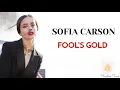 Sofia Carson - Fool's Gold (Lyrics)