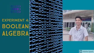 EXPERIMENT 4 BOOLEAN ALGEBRA