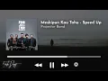 Download Lagu Meskipun Kau Tahu (Speed Up) by Projector Band