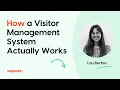 A Step-By-Step Guide How a Visitor Management System Works