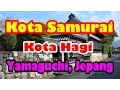Wisata Jepang : Kota Samurai, kota Hagi, Yamaguchi - Jepang . 007