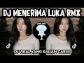 Lagu DJ MENERIMA LUKA REMIX VIRAL FYP TIKTOK 2025!