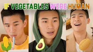 If Vegetables were Human (IFWH Episode)
