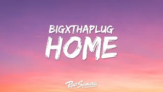 BigXthaPlug Shaboozey Home Lyrics  BigXthaPlug Shaboozey Home Lyrics