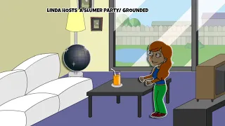 linda hosts a slumber party grounded