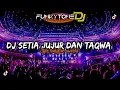 Download Lagu DJ FUNKOT SETIA JUJUR DAN TAQWA VIRAL TIKTOK || STYLE FUNKOTONE UWASIKK. •DJ VEBRYANA