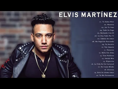 Download MP3 Lo Mejor De Elvis Martínez - Mix Grandes Éxitos De Elvis Martínez