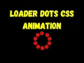 Loader Dots CSS Animation CSS Animation Page Loader Spinner CSS Animation NSCODE