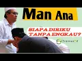 Siapakah Aku ? sholawat man ana I santri pondok tremas