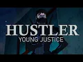 Download Lagu Young Justice [AMV] - Hustler