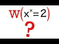 Solving x x 2 Lambert W function