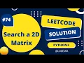 LC74 Search a 2D Matrix