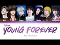 Download Lagu BTS - EPILOGUE : Young Forever 방탄소년단 - Young Forever Color Codeds/Han/Rom/Eng/가사