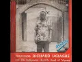 Download Lagu Professor Richard Ugiagbe And His Indigenous Highlife Band Of Nigeria - Iriorio-Wa