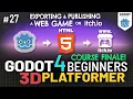 Godot 4 3D Platformer Lesson Publishing your Web Game Course Finale