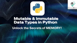 Mutable and Immutable Data Types explained in Python