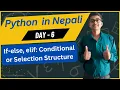 If-else elif Statement in Python Day6 Python in Nepali