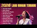Lagu Album Sepesial Lagu Rohani Terbaru 2026 | Tuhan Pelita Hidupku 