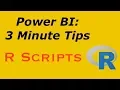 Power BI 3 Minute Tips - Transforming Data with R Scripts