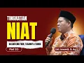 Download Lagu TINGKATAN IKHLAS Dalam Ilmu Fiqih, Tasawuf dan Tauhid | Ust. Iswardi, S. Ag (Part 1/3)