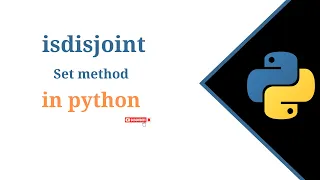 RK Set isdisjoint method in python