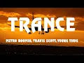 metro boomin, travis scott, young thug - trance (TikTok Remix) (Letra/Lyrics) | Best Lyrics