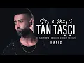 Download Lagu Tan Taşçı - Hafız (#SözMüzikTanTaşçı - Canlı Performans)
