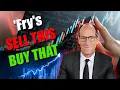 Fry s Sell This Buy That Investment Report Review 2025