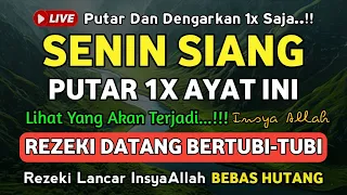 MUSTAJAB❗Dzikir Hari Senin Berkah Pembuka Pintu Rezeki Dari Segala Penjuru