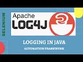 Log4J2 Logging in Java framework Selenium test automation