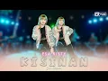 Download Lagu Esa Risty - Kisinan (Official Live Music) Tiwas tak gondeli tenanan sayangku wis ora kurang kurang