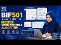 Topic 100 - Smith-Waterman Algorithm Bioinformatics II BIF501 Virtual University