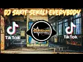 Download Lagu DJ SAKIT SEKALI EVERYBODY X DAMON VOCATION TIK TOK VIRAL 2021