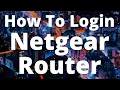 How To Login To Your Netgear Router